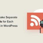 How to Make Separate RSS Feeds
