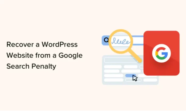 How to Recover a WordPress Site from a Google Search Penalty